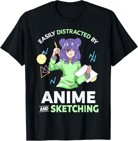 "Easily Distracted by Anime & Sketching" Tee – For the True Otaku Artist! 🎨✨